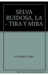 Papel SELVA RUIDOSA (COLECCION TIRA Y MIRA) (CARTONE)