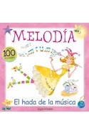 Papel MELODIA EL HADA DE LA MUSICA (COLECCION PAIS DE LAS HADAS) (CARTONE)