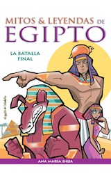 Papel BATALLA FINAL (COLECCION MITOS Y LEYENDAS DE EGIPTO)