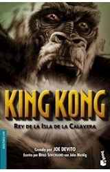 Papel KING KONG REY DE LA ISLA DE LA CALAVERA (BESTSELLER INTERNACIONAL)