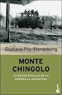 Papel MONTE CHINGOLO LA MAYOR BATALLA DE LA GUERRILLA ARGENTINA (HISTORIA)