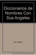 Papel DICCIONARIO DE NOMBRES CON SUS ANGELES (CLAVES)