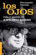 Papel OJOS VIDA Y PASION DE ANTONIO BERNI