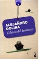 Papel LIBRO DEL FANTASMA (BIBLIOTECA ALEJANDRO DOLINA)