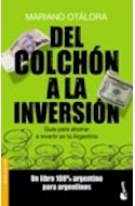 Papel DEL COLCHON A LA INVERSION GUIA PARA AHORRAR E INVERTIR EN LA ARGENTINA (DIVULGACION)