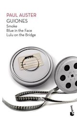 Papel GUIONES [SMOKE / BLUE IN THE FACE / LULU ON THE BRIDGE] (COLECCION BIBLIOTECA PAUL AUSTER)