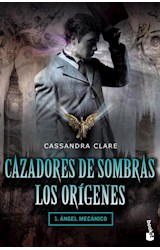 Papel CAZADORES DE SOMBRAS LOS ORIGENES 1 ANGEL MECANICO