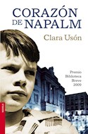 Papel CORAZON DE NAPALM [PREMIO BIBLIOTECA BREVE 2009] (NOVELA)