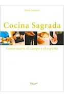 Papel COCINA SAGRADA COMO NUTRIR EL CUERPO Y EL ESPIRITU (CARTONE)