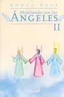 Papel MEDITANDO CON LOS ANGELES II (7 EDICION) [LIBRO + CARTAS]