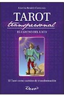 Papel TAROT TRANSPERSONAL EL CAMINO DEL LOCO (LIBRO+CAJA)