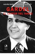 Papel GARDEL EL CANTOR DEL TANGO