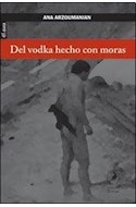 Papel DEL VODKA HECHO CON MORAS (COLECCION EL AURA)