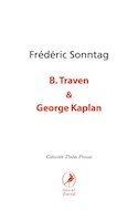 Papel B TRAVEN / GEORGE KAPLAN (COLECCION TINTAS FRESCAS)