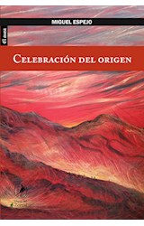 Papel CELEBRACION DEL ORIGEN (COLECCION EL AURA)