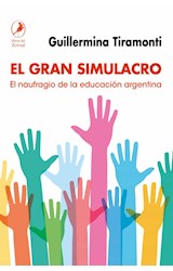 Papel GRAN SIMULACRO EL NAUFRAGIO DE LA EDUCACION ARGENTINA