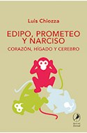 Papel EDIPO PROMETEO Y NARCISO CORAZON HIGADO Y CEREBRO