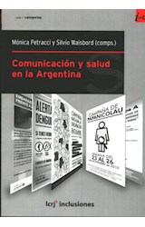 Papel COMUNICACION Y SALUD EN LA ARGENTINA (COLECCION CATEGORIAS)