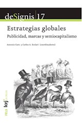 Papel ESTRATEGIAS GLOBALES PUBLICIDAD MARCAS Y SEMIOCAPITALIS  MO (COLECCION DE SIGNIS 17)