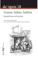 Papel COMER BEBER HABLAR SEMIOTICAS CULINARIAS (COLECCION DE SIGNIS 18)