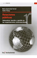 Papel RELACIONES PUBLICAS NATURALEZA FUNCION Y GESTION EN LAS  ORGANIZACIONES CONTEMPORANEAS