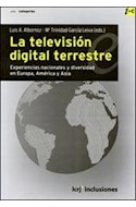Papel TELEVISION DIGITAL TERRESTRE EXPERIENCIAS NACIONALES Y DIVERSIDAD EN EUROPA AMERICA Y ASIA