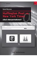 Papel HUFFINGTON POST VS NEW YORK TIMES (COLECCION INCLUSIONE  S)