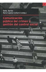 Papel COMUNICACION PUBLICA DEL CRIMEN Y GESTION DEL CONTROL SOCIAL