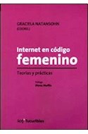 Papel INTERNET EN CODIGO FEMENINO TEORIA Y PRACTICAS (COLECCI  ON FUTURIBLES)