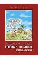 Papel LENGUA Y LITERATURA REGIONAL ARGENTINA COMUNICARTE (AVE  NTURA DE LA PALABRA)