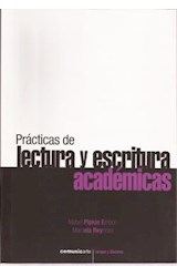 Papel PRACTICAS DE LECTURA Y ESCRITURA ACADEMICAS (COLECCION LENGUA Y DISCURSO)