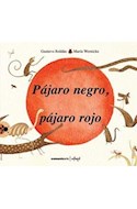 Papel PAJARO NEGRO PAJARO ROJO (COLECCION VAQUITA DE SAN ANTONIO)