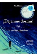 Papel DEJENME DORMIR - ME DEIXEM DORMIR [ESPAÑOL - PORTUGUES] (COLECCION LOS NIÑOS DEL MERCOSUR)