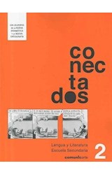 Papel CONECTADOS 2 LENGUA Y LITERATURA (ESCUELA SECUNDARIA) (NOVEDAD 2019)