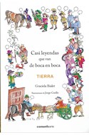 Papel CASI LEYENDAS QUE VAN DE BOCA EN BOCA (TIERRA) (COLECCION LEYENDAS) (ILUSTRADO)