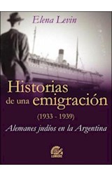 Papel HISTORIAS DE UNA EMIGRACION (1933-1939) ALEMANES JUDIOS EN ARGENTINA