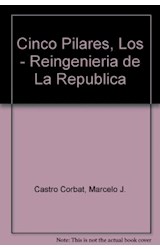 Papel CINCO PILARES LOS REINGENIERIA DE LA REPUBLICA 2