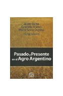 Papel PASADO Y PRESENTE EN EL AGRO ARGENTINO