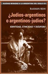 Papel JUDIOS ARGENTINOS O ARGENTINOS JUDIOS IDENTIDAD ETNICIDAD Y DIASPORA (NUEVAS MIRADAS A LA ARGENTINA