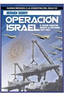 Papel OPERACION ISRAEL EL REARME ARGENTINO DURANTE LA DICTADURA (1976-1983)