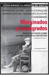 Papel MARGINADOS Y CONSAGRADOS NUEVOS ESTUDIOS SOBRE LA VIDA JUDIA EN LA ARGENTINA