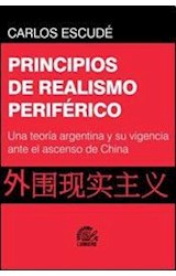 Papel PRINCIPIOS DE REALISMO PERIFERICO UNA TEORIA ARGENTINA Y SU VIGENCIA ANTE EL ASCENSO DE CHINA