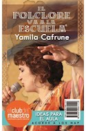 Papel FOLCLORE VA A LA ESCUELA (IDEAS PARA EL AULA) (INCLUYE  CD)