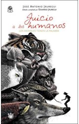 Papel JUICIO A LOS HUMANOS LOS ANIMALES TIENEN LA PALABRA