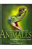 Papel ENCICLOPEDIA DE LOS ANIMALES UNA COMPLETA GUIA VISUAL (CARTONE)