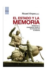 Papel ESTADO Y LA MEMORIA GOBIERNOS Y CIUDADANOS FRENTE A LOS TRAUMAS DE LA HISTORIA