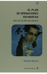 Papel PLAN DE OPERACIONES EN MARCHA MAS ALLA DE MARIANO MORENO (RUSTICO)