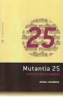 Papel MUTANTIA 25 NUESTRO ESPACIO SAGRADO