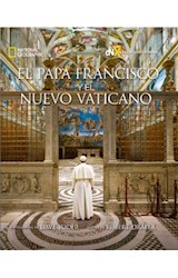 Papel PAPA FRANCISCO Y EL NUEVO VATICANO (ILUSTRADO) (CARTONE)