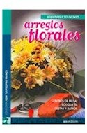 Papel ARREGLOS FLORALES ADORNOS Y SOUVENIRS CENTROS DE MESA (COLECCION CON TUS PROPIAS MANOS)
